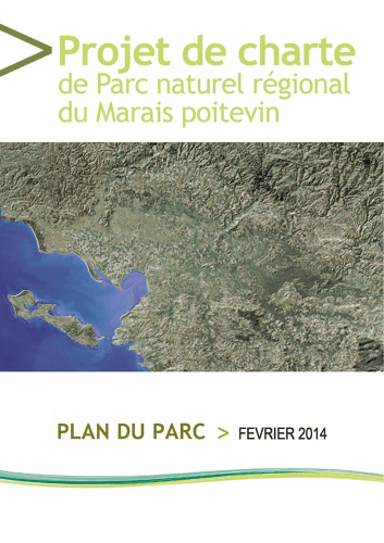 Plan du Parc - Projet de charte de Parc naturel régional du Marais poitevin - Février 2014